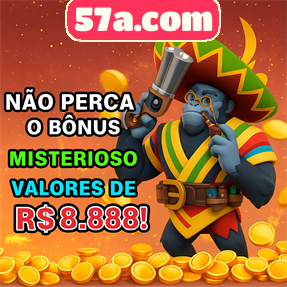 57a.com Indique amigos para receber um bônus